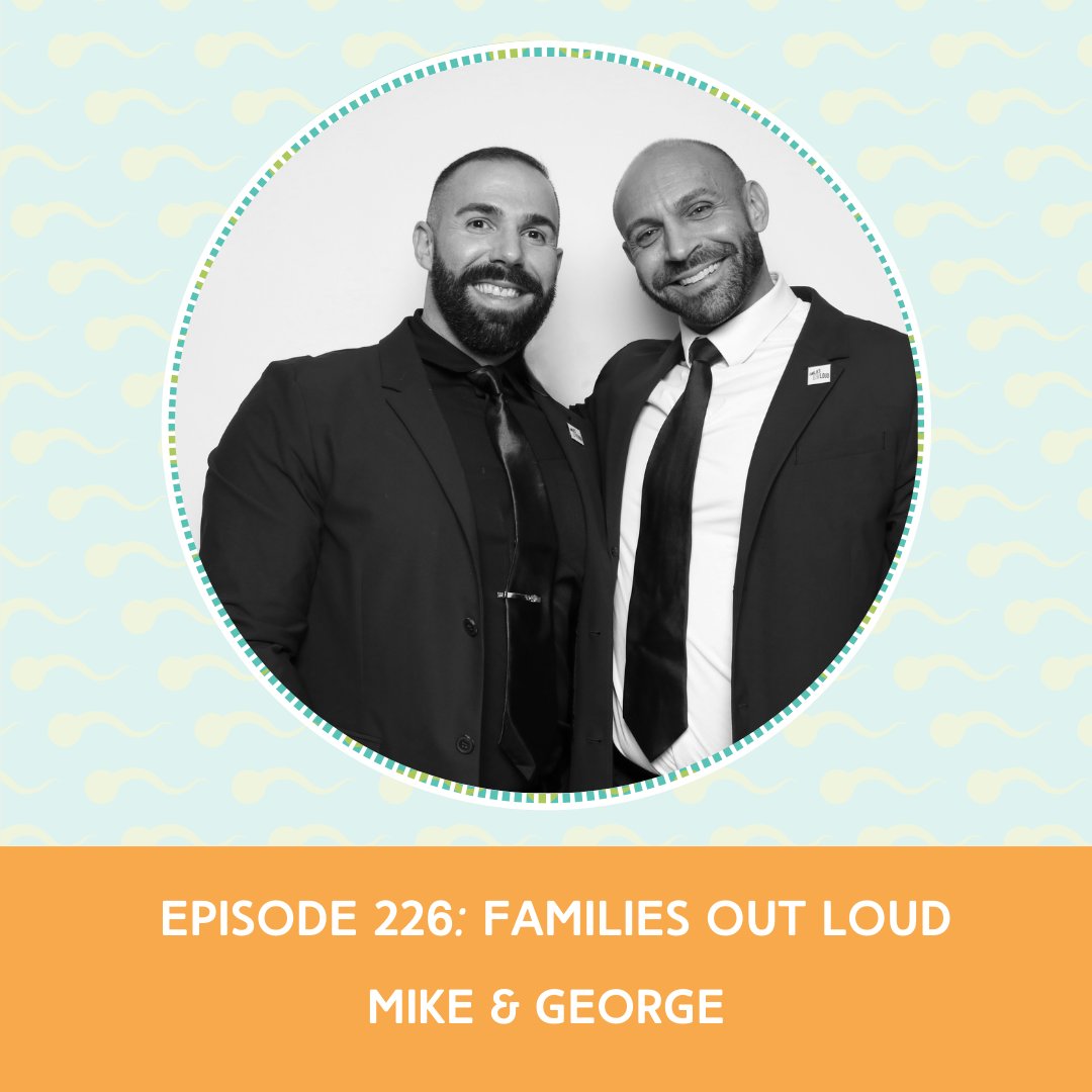 New PODCAST: Hear how Mike &amp; George turned their surrogacy journey into Families Out Loud, an inclusive community supporting LGBTQIA+ &amp; heterosexual families. Learn about surrogacy, fertility preservation, vetted providers, &amp; accessible paths to parenthood.zurl.co/AFL8o