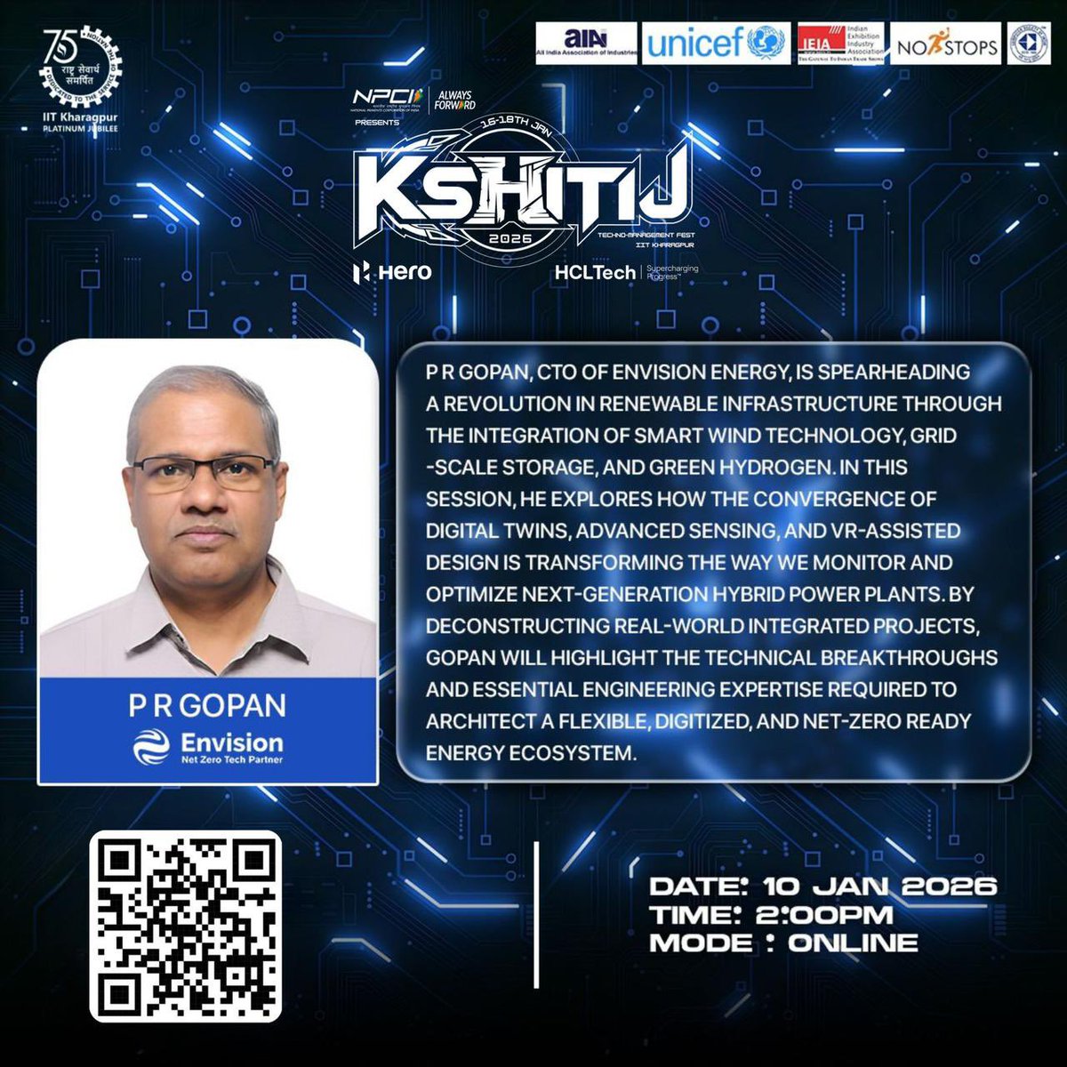 We are excited to announce an insightful online session at Kshitij 2026 featuring P R Gopan, CTO of Envision Energy. This session will dive into the future of grid-scale storage, and green hydrogen are reshaping the global energy landscape. 
Register at : shorturl.at/1KQvw