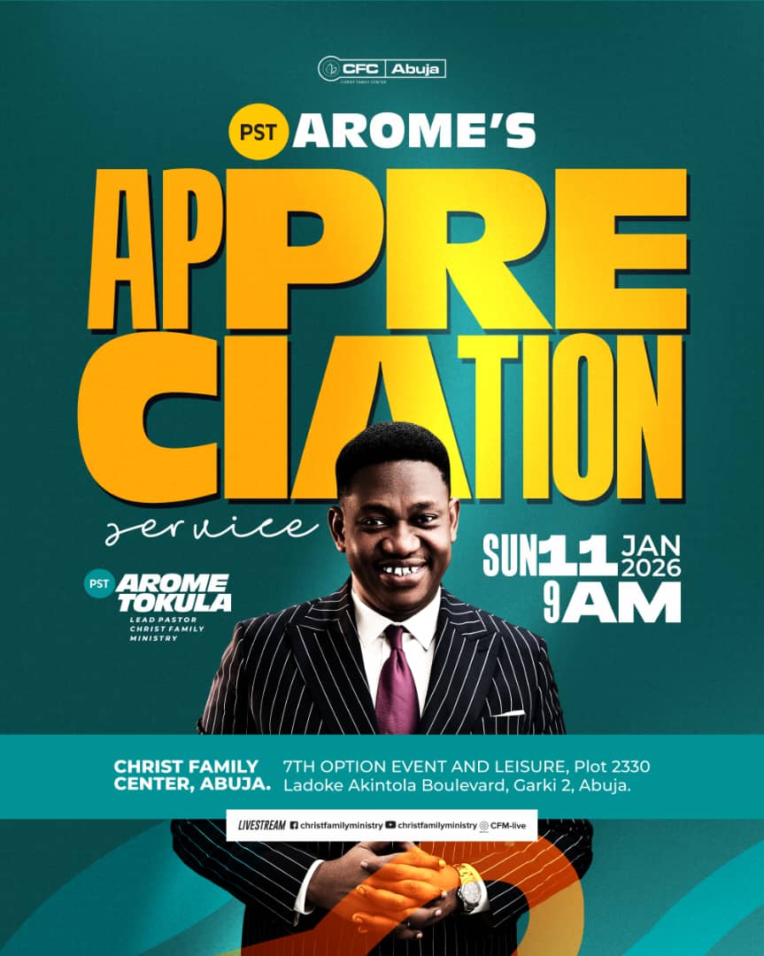 ChristFMinistry's tweet image. Hey family! Join us tomorrow for our Senior Pastor's Appreciation Service, as we celebrate God's amazing gift to us. 

 🗓 11th January 2026,
 🕙 9 AM WAT
📍7th Option Events and Leisure Centre, Garki II, Abuja,  

#PastorsAppreciationService #CFCAbuja #ChristFamilyMinistry