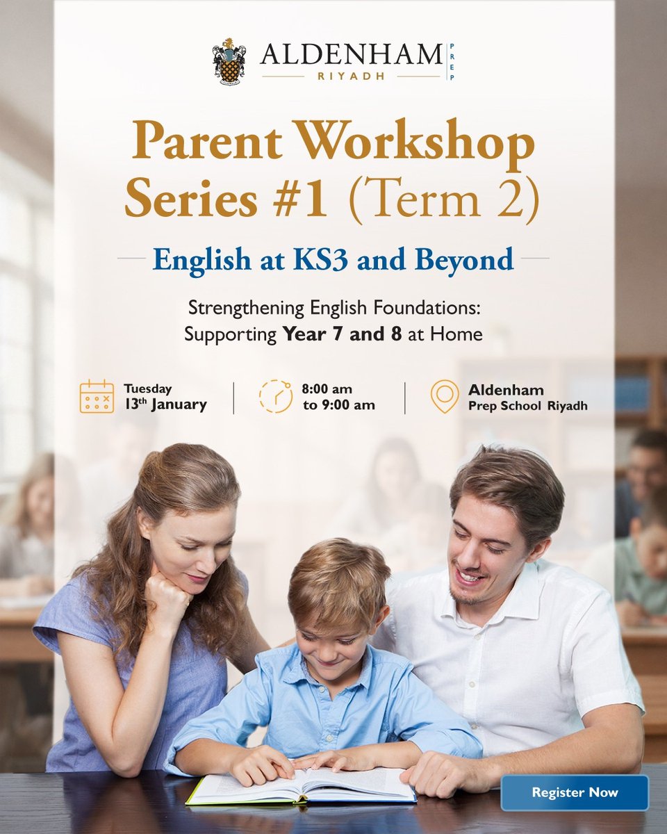 KS3 English Parent Workshop | Year 7 and Year 8
This workshop is designed to help parents understand how English is taught in Years 7 and 8 and most importantly, how you can support your child’s learning at home. 
Register here: ow.ly/iv7P50XUAPH
#AldenhamPrepRiyadh