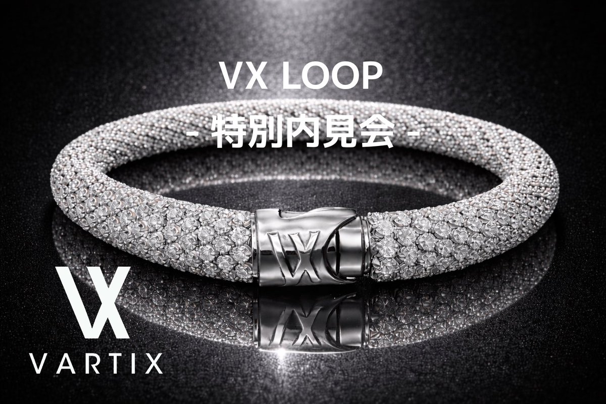 takeshinakano's tweet photo. 選ばれた10名様へ。
VARTIX VX LOOP
特別内見会を開催いたします。
量産では生まれない構造、
10年かけて辿り着いた完成形。
その真価を
抽選で10名様限定にて
直接ご体感いただきます。
静かに、確かに、
“本物”を知る方へ。
応募方法はDMまたはコメントにて。
#VARTIX
#VXLOOP
#抽選限定
#本物を知る