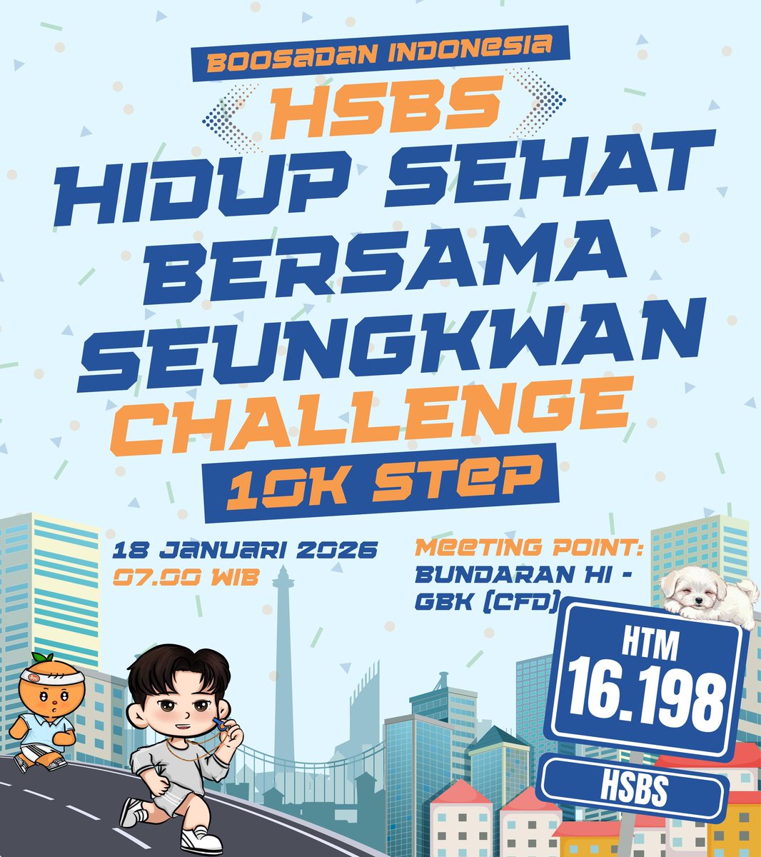 lambeseungkwan's tweet image. YUHUU~ HSBS kembali lagi di tahun  2026 😆✨

Dalam Rangka Memeriahkan Seungkwan Birthday 

@lambeseungkwan dan @BOOfamily_INA mengajak
🍊✨ HSBS 3.0 - Hidup Sehat Bersama Seungkwan - 0116✨🍊

🗓️ : 18 Januari 2026 Pukul 07:00 WIB
📍 : Bundaran HI - GBK
👕 : Baju Sport yg Nyaman…