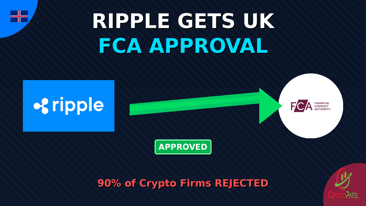 🇬🇧 Ripple Just Secured UK FCA Approval, Both EMI License & Cryptoasset  Registration Why This Matters: → Nearly 90% of crypto firms fail FCA  approval → Ripple can now serve UK banks