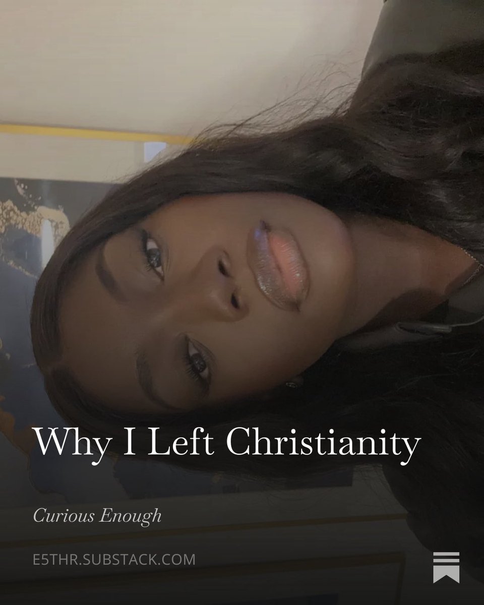 E5THXR's tweet image. Why I left Christianity: open.substack.com/pub/e5thr/p/wh…