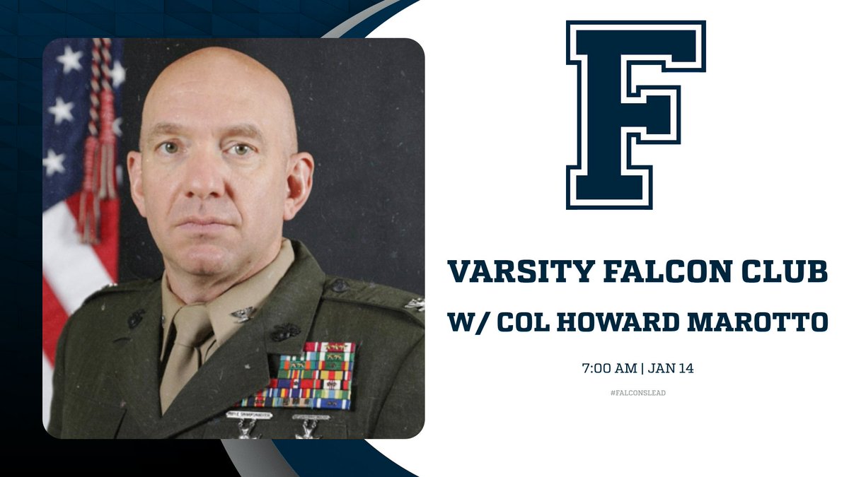 Rise, Falcons! The Varsity Falcon Club is meeting on Jan 14 at 7:00 AM. Get ready to be inspired with insights from Col Howard Marotto. #FalconsLead #SOAR
