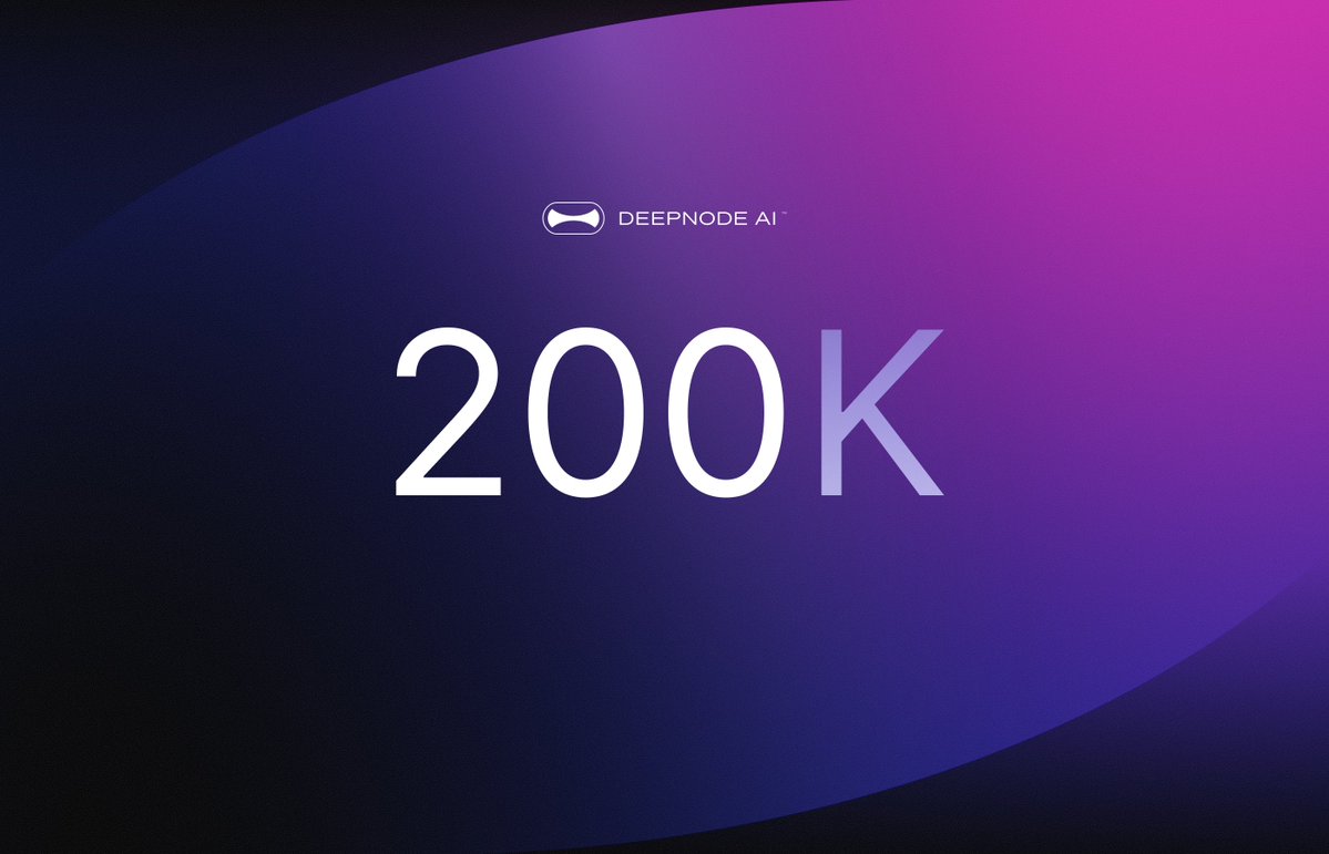 200K Followers.

One community. One mission.

We are DeepNode.

The best is yet to come!
Time to bring AI back to light.