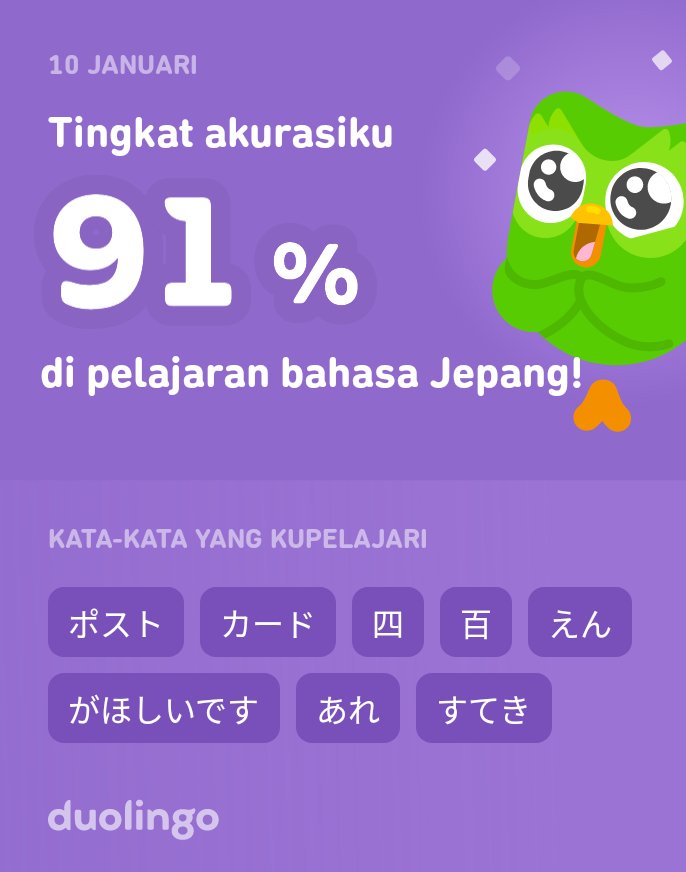 Aku sedang belajar bahasa Jepang di Duolingo! Seru, efektif, dan gratis!