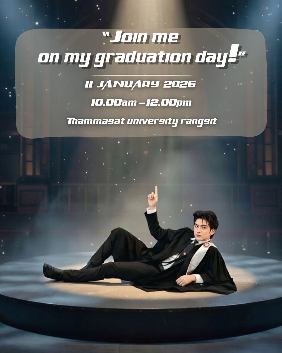 Final call for my graduation 🎓
⏳11th Jan (10:00-12:00)
📌Thammasat University Rangsit (SC3)
See you guys tmr. 

#jimmu #jimmyjiramate #graduation