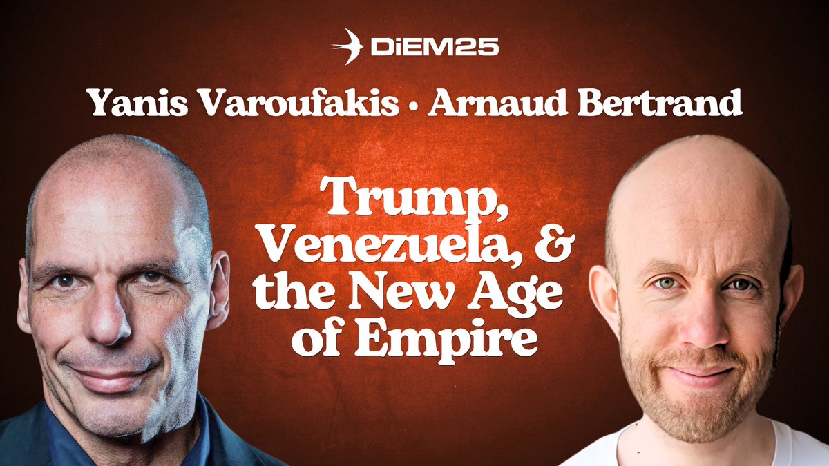 DiEM_25's tweet image. 🔴 Join us LIVE on Tuesday at 15:00 CET as @yanisvaroufakis and @RnaudBertrand unpack what just happened in Venezuela, why it matters far beyond Latin America, and what people can do when “might makes right” is being sold as order.  

We’ll also look at Europe’s response, the oil…