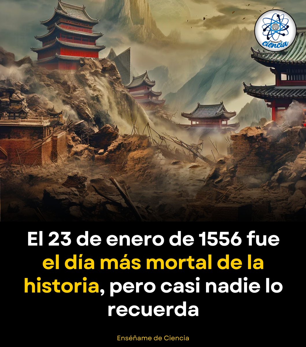 EnsedeCiencia's tweet image. El 23 de enero de 1556, un fuerte terremoto sacudió la provincia de Shaanxi, en China, durante el reinado de la dinastía Ming. De acuerdo con registros históricos, el sismo provocó la muerte de aproximadamente 830,000 personas, lo que lo convierte en el terremoto más mortífero…