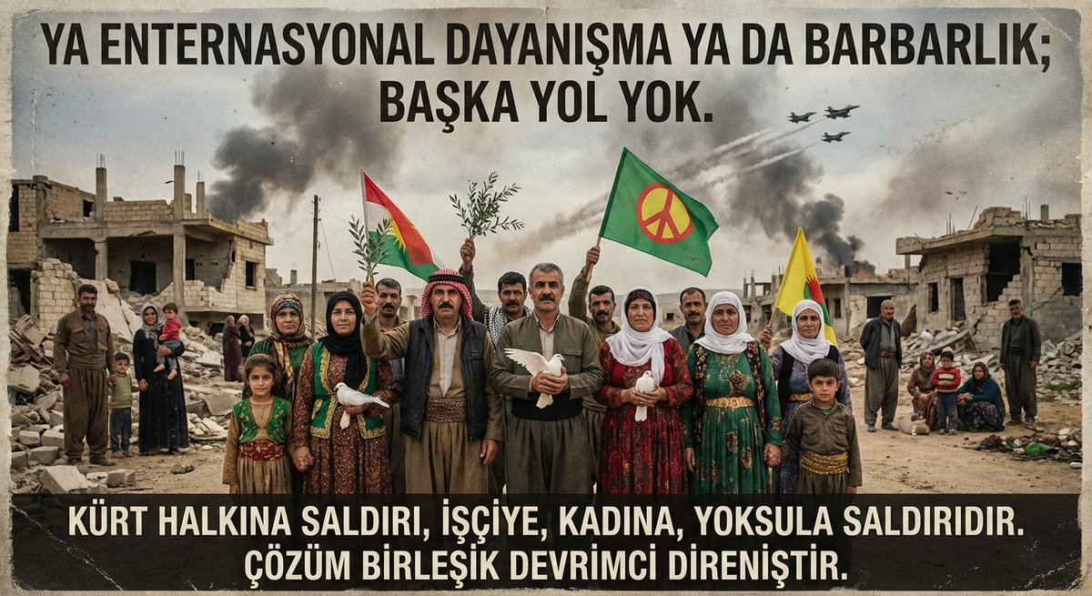 DevrimciOrdu's tweet photo. Suriye'de Kürtlere saldırı, sermaye-devlet düzeninin halklara açtığı sınıf savaşıdır. Emekçi halkın öz-savunması meşrudur. Emperyalist planlara, gerici çetelere ve devlet yalanlarına karşı halkların birleşik direnişi kazanacak.

#Suriye https://t.co/iudItTf2eO