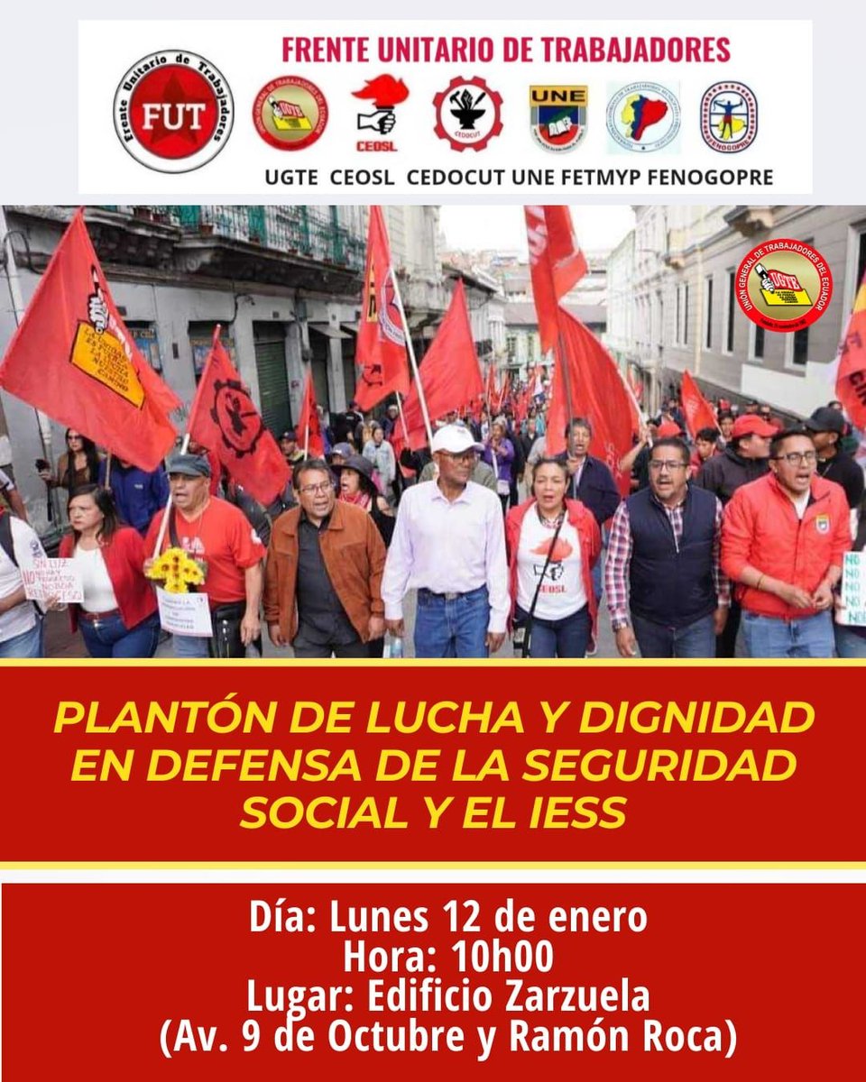 cucomitae73's tweet image. #Plantón 🚩 ||  Lunes 12 Enero 10h00 El Frente Unitario de Trabajadores (FUT) y las centrales sindicales que lo conforman, en ejercicio del derecho constitucional a la resistencia y a la movilización social, convocamos de manera amplia y unitaria a la #DefensaDeLaSeguridadSocial