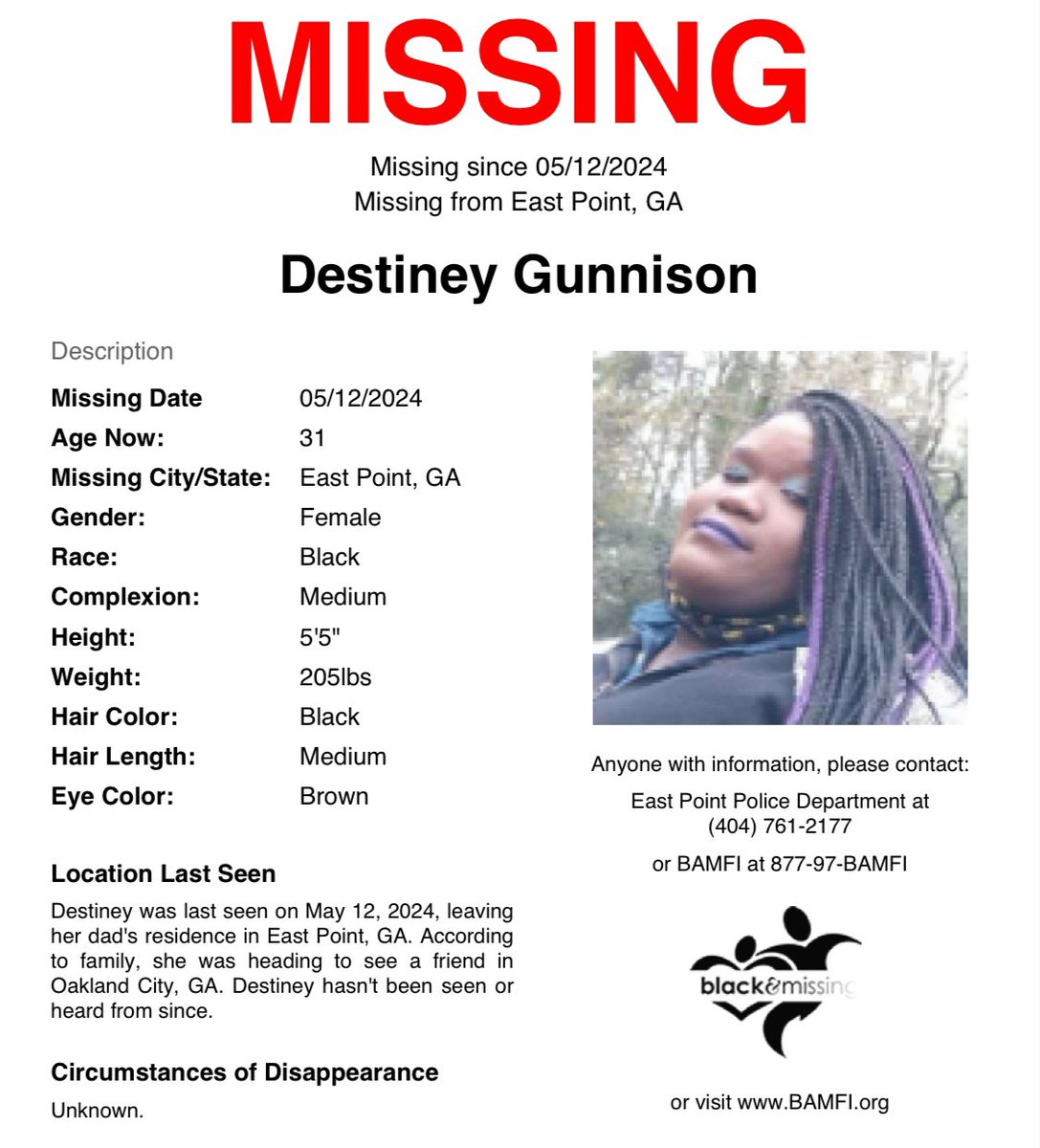 #EastPoint, #GA: Then 30y/o #DestineyGunnison was last seen on May 12, 2024, leaving her dad's residence. According to family, she was heading to see a friend in Oakland City, GA &amp; hasn't been seen or heard from since.