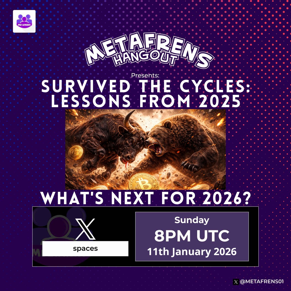 METAFRENS HANGOUT SPACES ARE BACK AND BETTER!

Join us for our first community Hangout Space of 2026.

2025 was an interesting yet challenging year.

Come share the lessons you learned in 2025, the direction you think the Web3 space will take in 2026 and what you're doing to