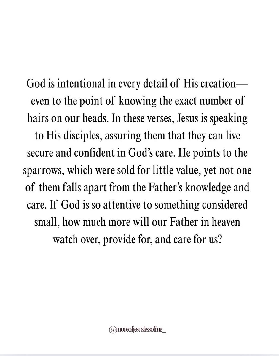 Lessofme73's tweet photo. Jesus reminds us that our worth is never in question. The God who numbers every hair on your head holds your life with intentional care—so do not be afraid.
#FearNot #GodsCare #Matthew1030 #WorthMore #FaithJourney #MoreOfJesusLessOfMe https://t.co/5IRrrvWEma