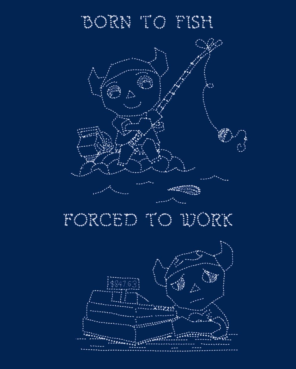 Born 2 Fish, Forced 2 Work 😔