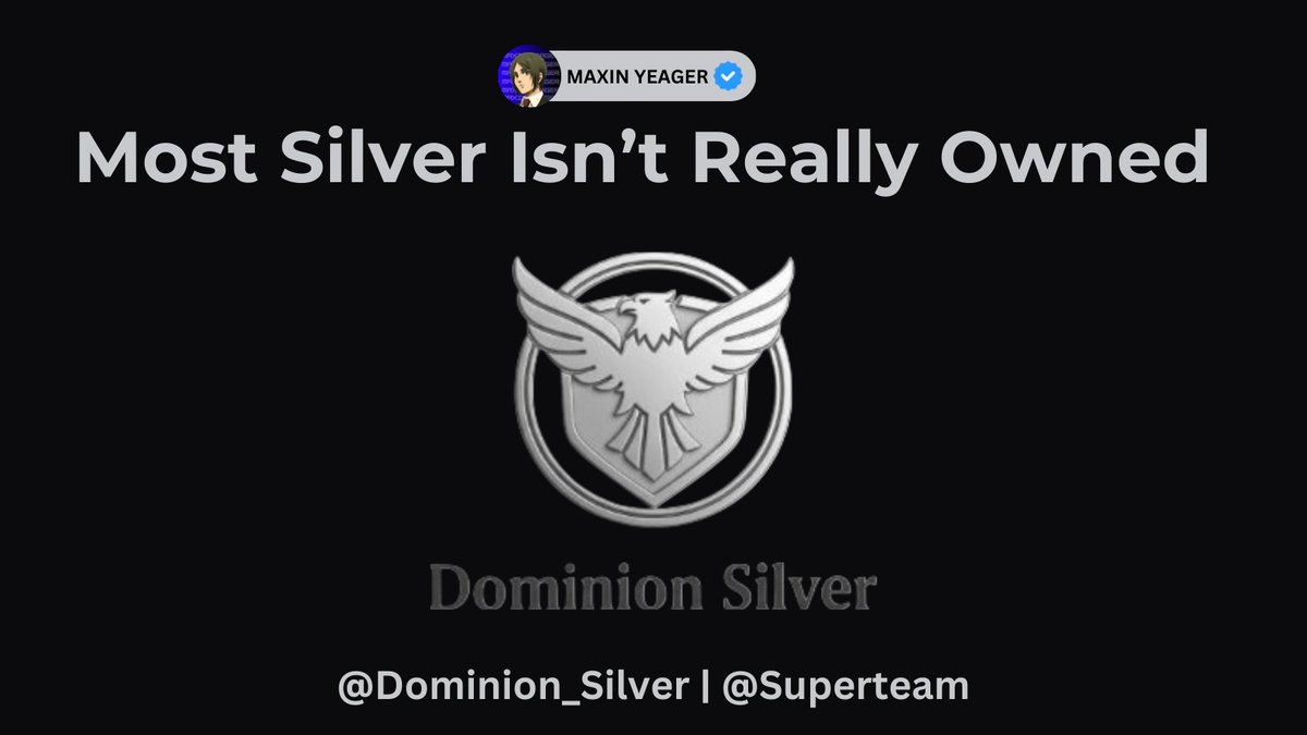 Maxin_yeager's tweet photo. Most people think they “own silver” 

But in reality, they own promises.

ETFs, paper silver, and IOUs dominate the market.

@Dominion_Silver ($SILV) exists to fix that.

Here’s how 👇
@Superteam https://t.co/G47Lo6vYLg