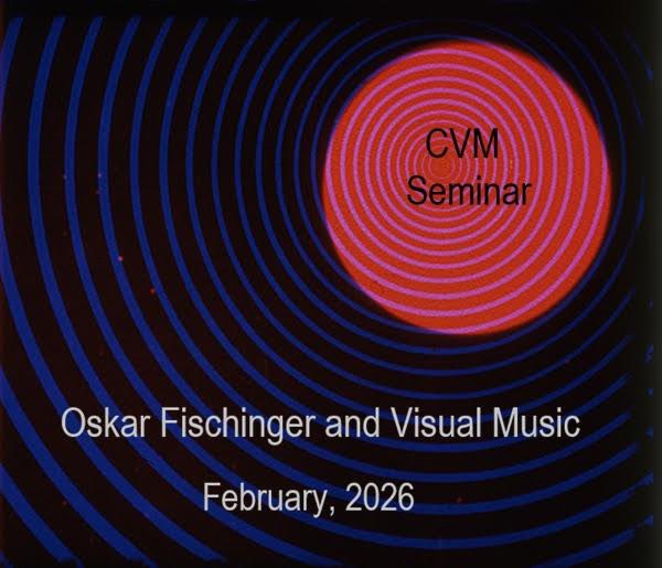 CVM’s popular virtual seminar returns, “Oskar Fischinger and Visual Music.” A deep dive into his work, featuring rare and classic films, archival materials, illustrated talks, discussions. Limited enrollment. centerforvisualmusic.org/OFSeminar.htm
