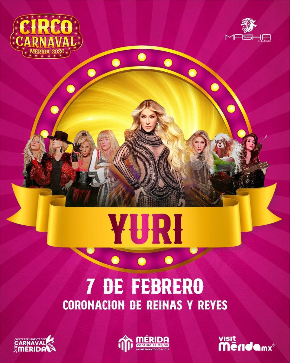 🎪👑 #Carnaval de #Mérida 2026 #CircoCarnaval ✨🎭 presenta a <a href="/OficialYuri/">Yuri</a> 🎤En #concierto
📅 Sábado 7 de febrero
👑 #Coronación de #Reyes
📍 Terrenos Mitza
🎟️ Entrada Libre

#circo
Evento operado por #MashaMusic
#Yuri #Yucatán
#SomosMashaMusic #TerritorioMashaMusic
<a href="/AyuntaMerida/">Ayuntamiento Mérida</a>
