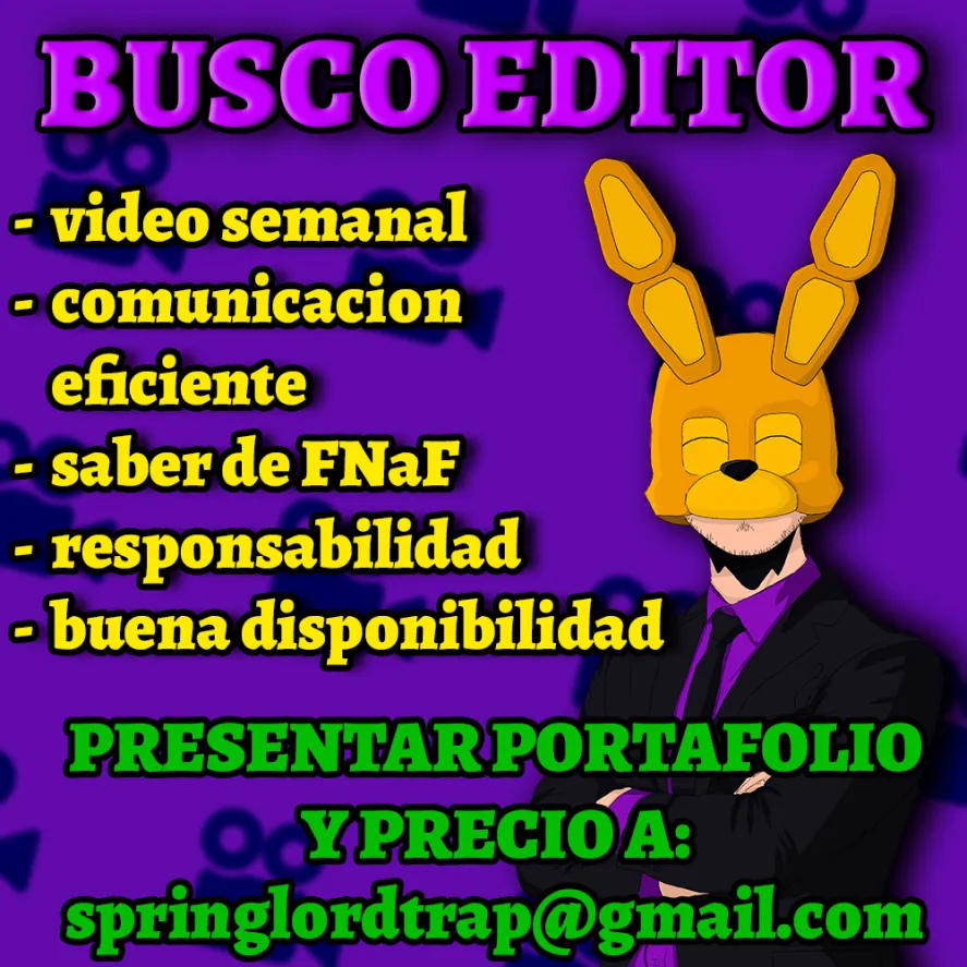 The_Paperpals's tweet image. Gente, Springlordtrap está buscando un editor para su canal

Si a alguno le interesa la oferta, escribanle a su correo: springlordtrap@gmail.com