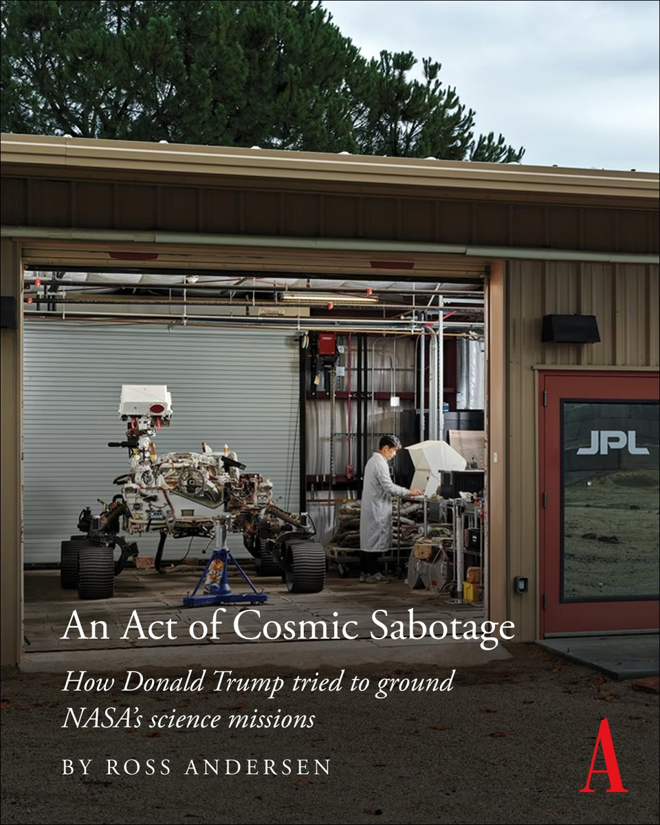 “The U.S. has led an unprecedented age of cosmic discovery. Now Trump is trying to bring that age to an end, and right at the moment when answers to our most profound existential questions finally seem to be within reach,” <a href="/andersen/">Ross Andersen</a> reports. theatln.tc/Mzxy8Fe9
