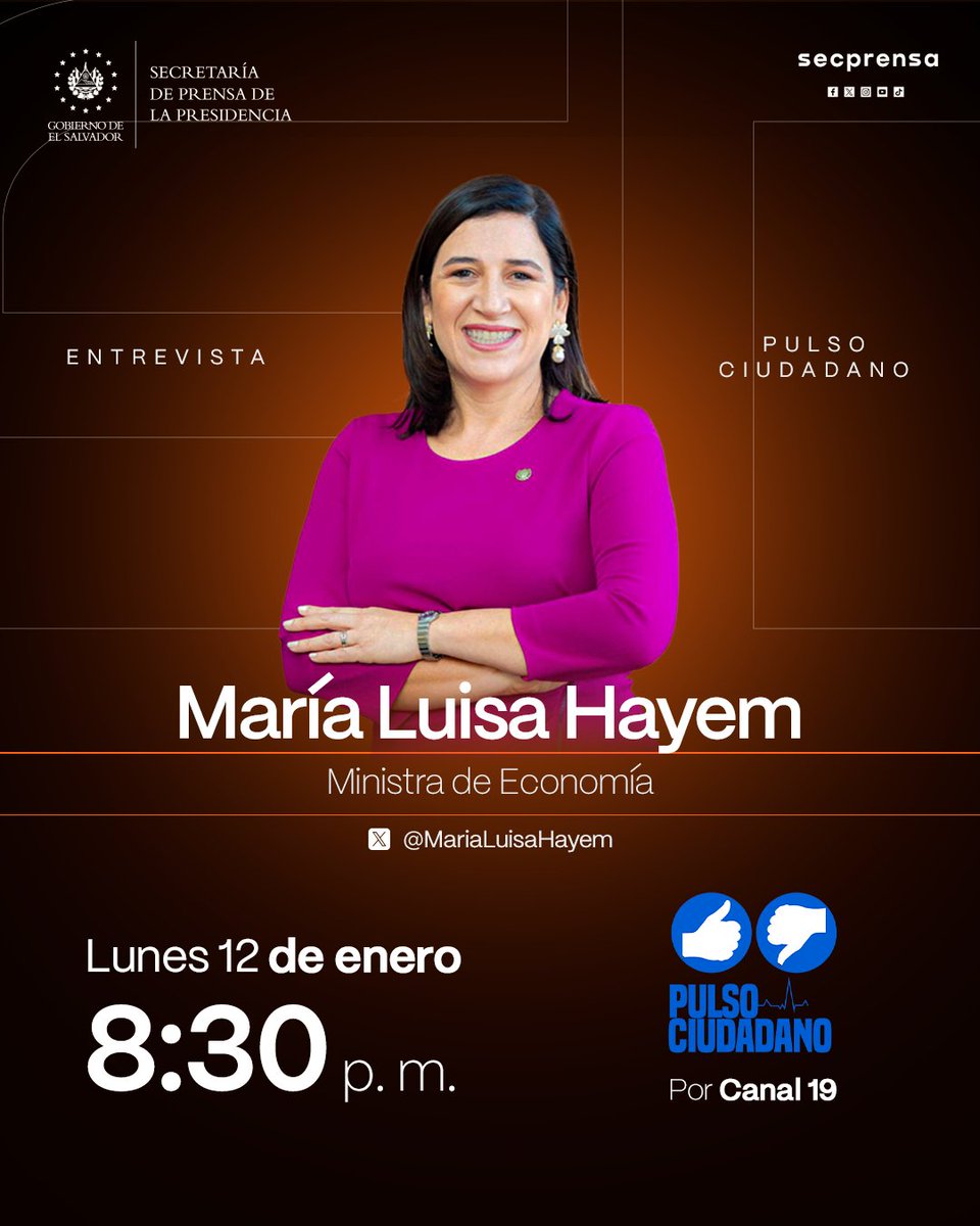 #EnTv | Este lunes 12 de enero, la ministra de <a href="/EconomiaSV/">Ministerio de Economía</a>, <a href="/MariaLuisaHayem/">María Luisa Hayem 🇸🇻</a>, participará en <a href="/PulsoCiudadanos/">Pulso Ciudadano</a> para conversar sobre temas de interés nacional. Sintonícela por canal 19, a las 8:30 p. m. #SecretaríaDePrensa