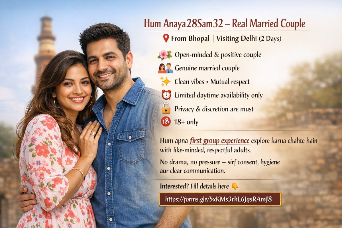 SamSona28Couple's tweet photo. Hum Anaya28Sam32 – Real Married Couple

From Bhopal |Visiting Delhi 2 Days

Hum apna first group experience explore karna chahte hain with like-minded, respectful adults.

Interested? Fill details here 👇

🔗 https://t.co/gKpzABQFEx https://t.co/9snlI4Fenn