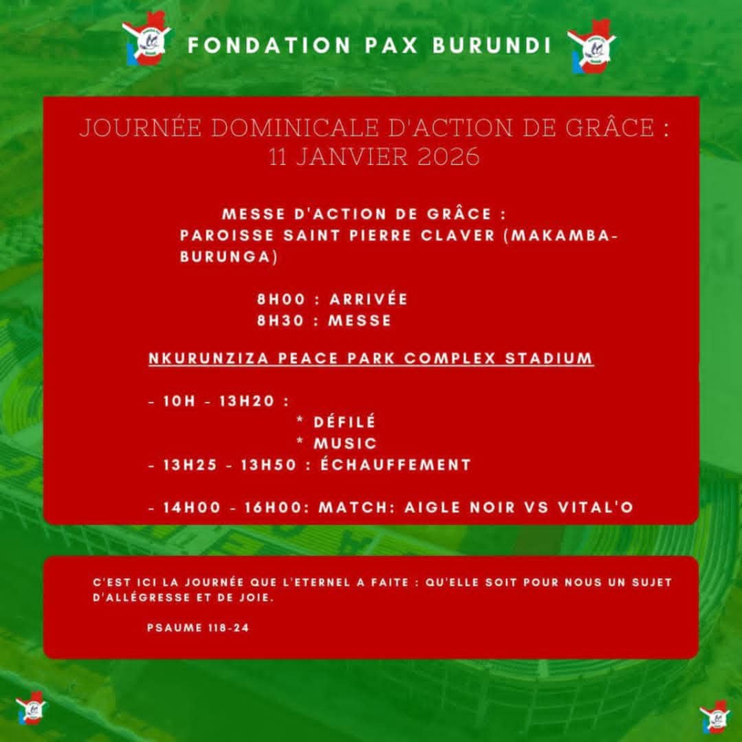 EllaKakunze's tweet photo. 📅 11 janvier 2026
⛪ 8h30 Messe
🎶 10h00 Festivités
🔥 13h25 Échauffement
⚽ 14h00 Match #NPPCS 🏟️
Makamba-Burunga accueille la Journée d’Action de Grâce de la Fondation PAX Burundi. Programme chargé ! https://t.co/3PznrngoAg