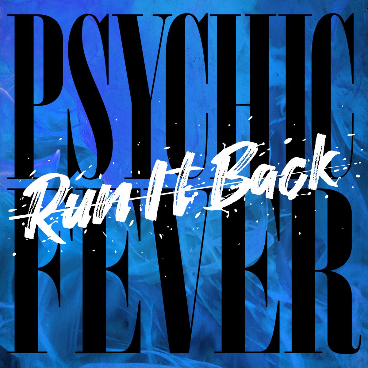 PSYCHIC FEVER New Single 'Run It Back' 2026.1.16 Release 「仮面の