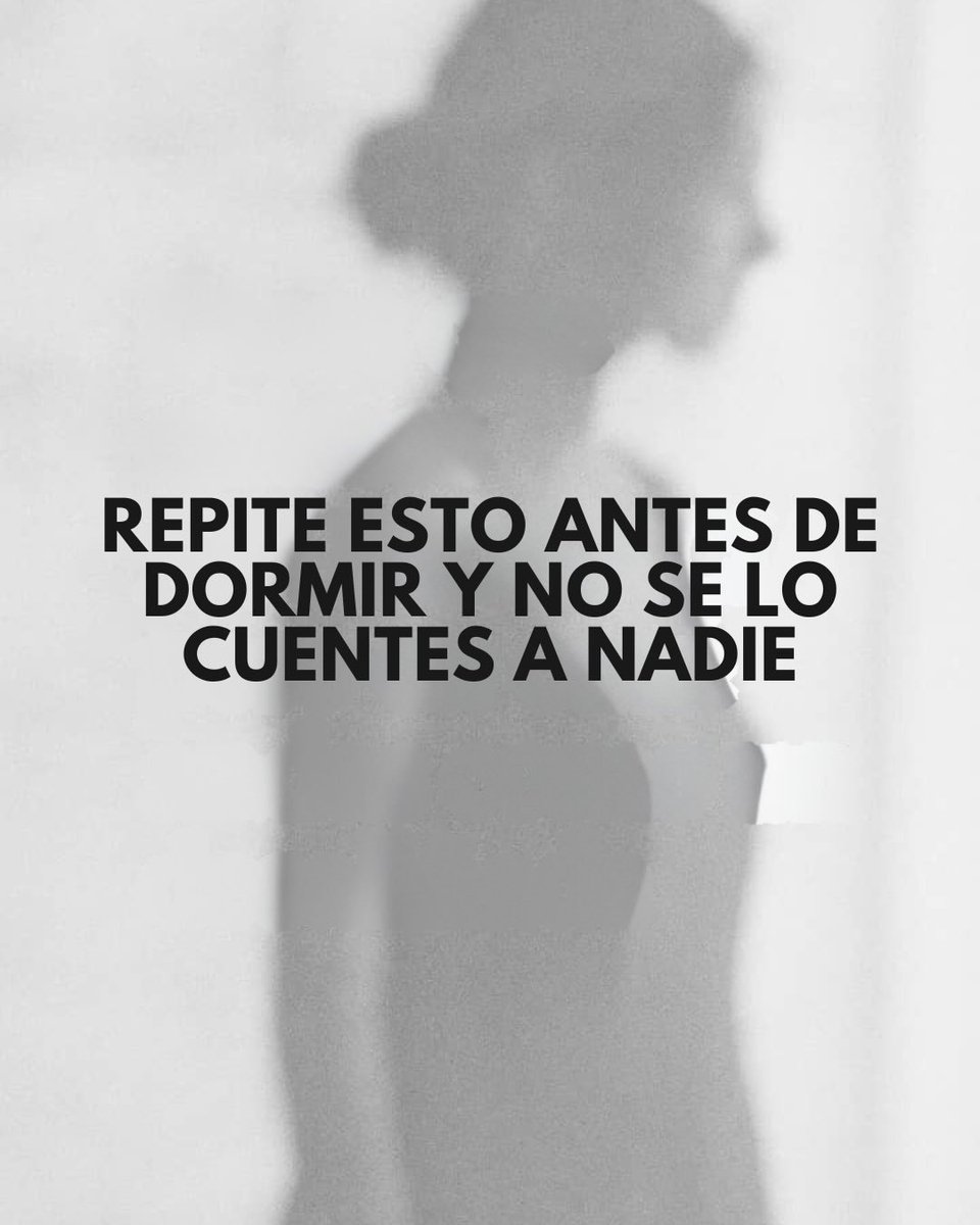 RiqProposito's tweet image. Repite esto antes de dormir y no se lo cuentes a nadie: 

- Hilo -