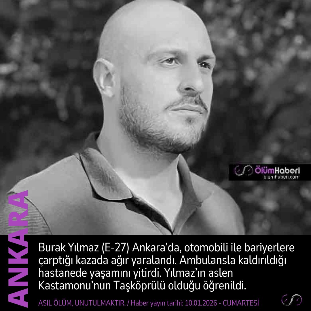 OlumHaberi's tweet photo. Burak Yılmaz (E-27) Ankara’da, otomobili ile bariyerlere çarptığı kazada yaşamını yitirdi.
https://t.co/YN4PqC3jJ2...
#BurakYılmaz #Ankara #vefat #cenaze #kaza #trafikkazası #Kastamonu #Taskopru https://t.co/nTqSH543zD