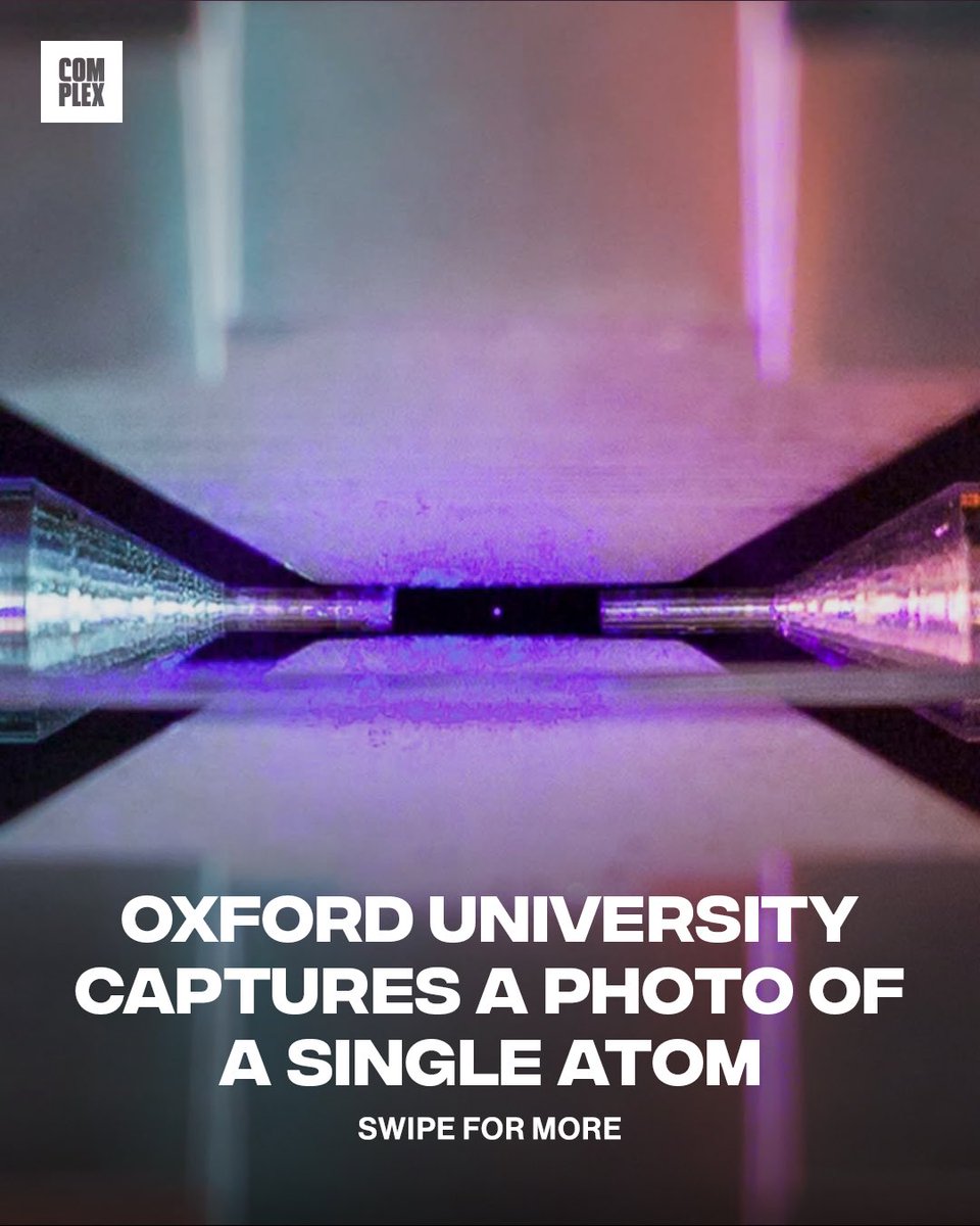 Complex's tweet image. Oxford university captures a photo of a single atom ⚛️

Captured by physicist David Nadlinger, this award-winning image shows a single strontium atom suspended between two electrodes. Lasers force the atom to absorb and re-emit light so brightly it’s visible without a microscope,…