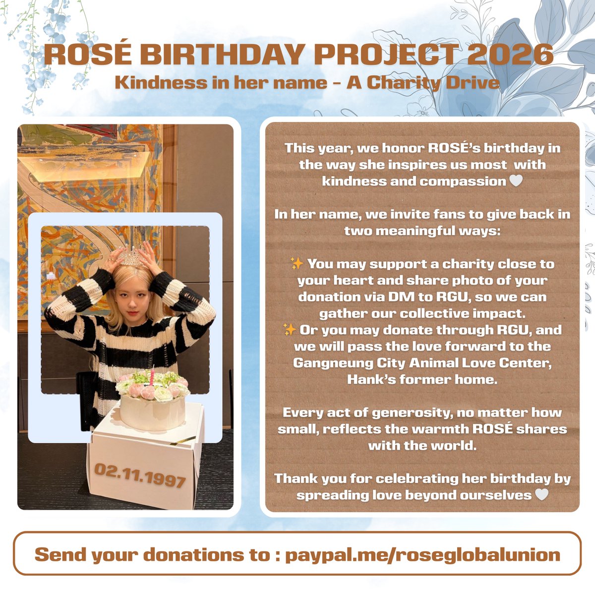 RoseGlobalUnion's tweet image. ROSÉ BIRTHDAY PROJECT 2026

We’re happy to announce that we are spearheading a special project for ROSÉ’s Birthday 2026—one that gives back in her name.

This year, we invite everyone to join a two-option donation drive in honor of her kindness and compassion:

🫰Donate to a…