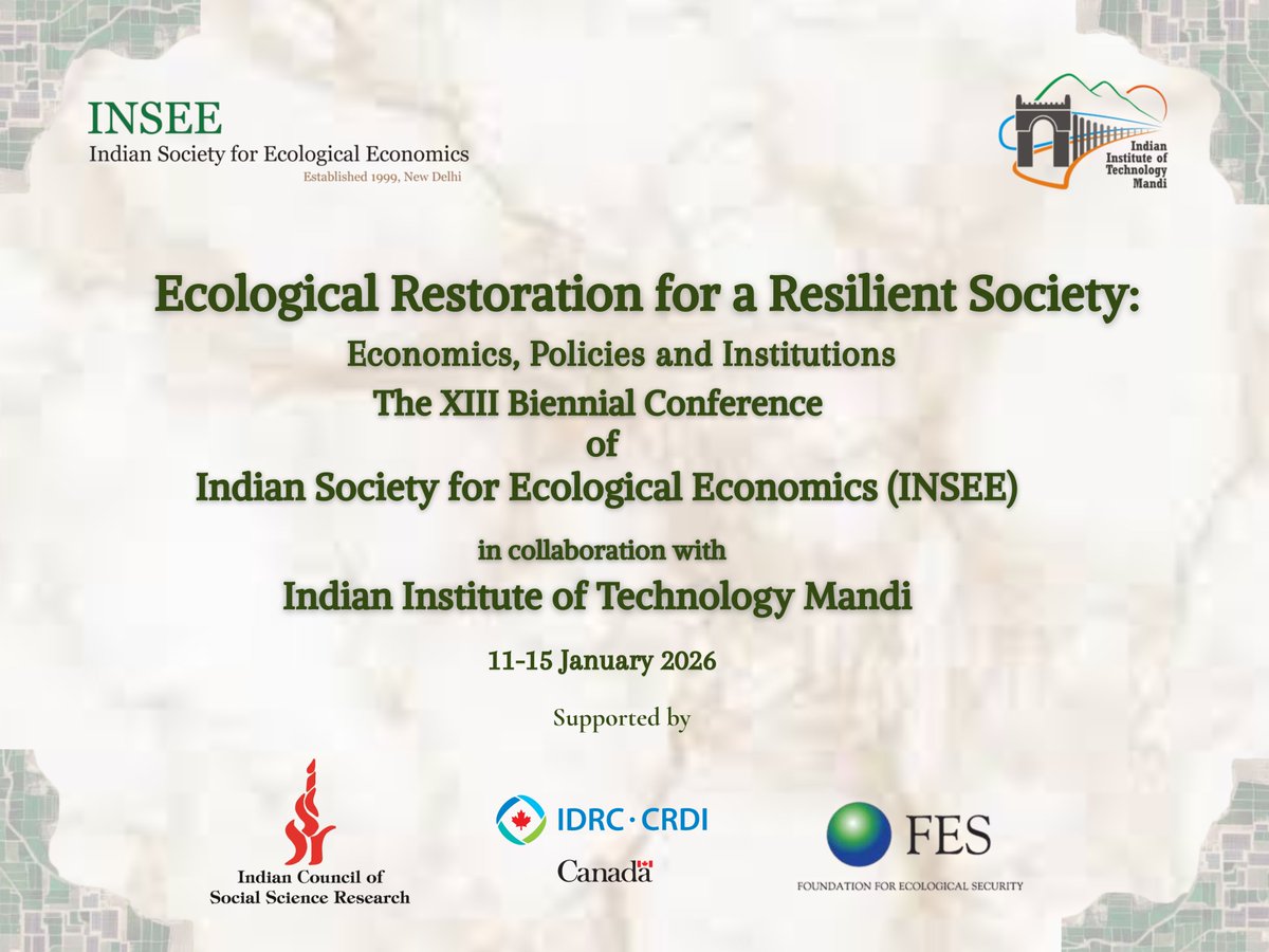 Join us at IIT Mandi for the INSEE Biennial Conference. A platform for policy relevance and plural perspectives.
#INSEE #INSEEBiennialConference #EcologicalEconomics #SustainabilityResearch #IdeasThatEndure #INSEE #ICSSR #IITMandi #FES #IDRCCRDICANADA