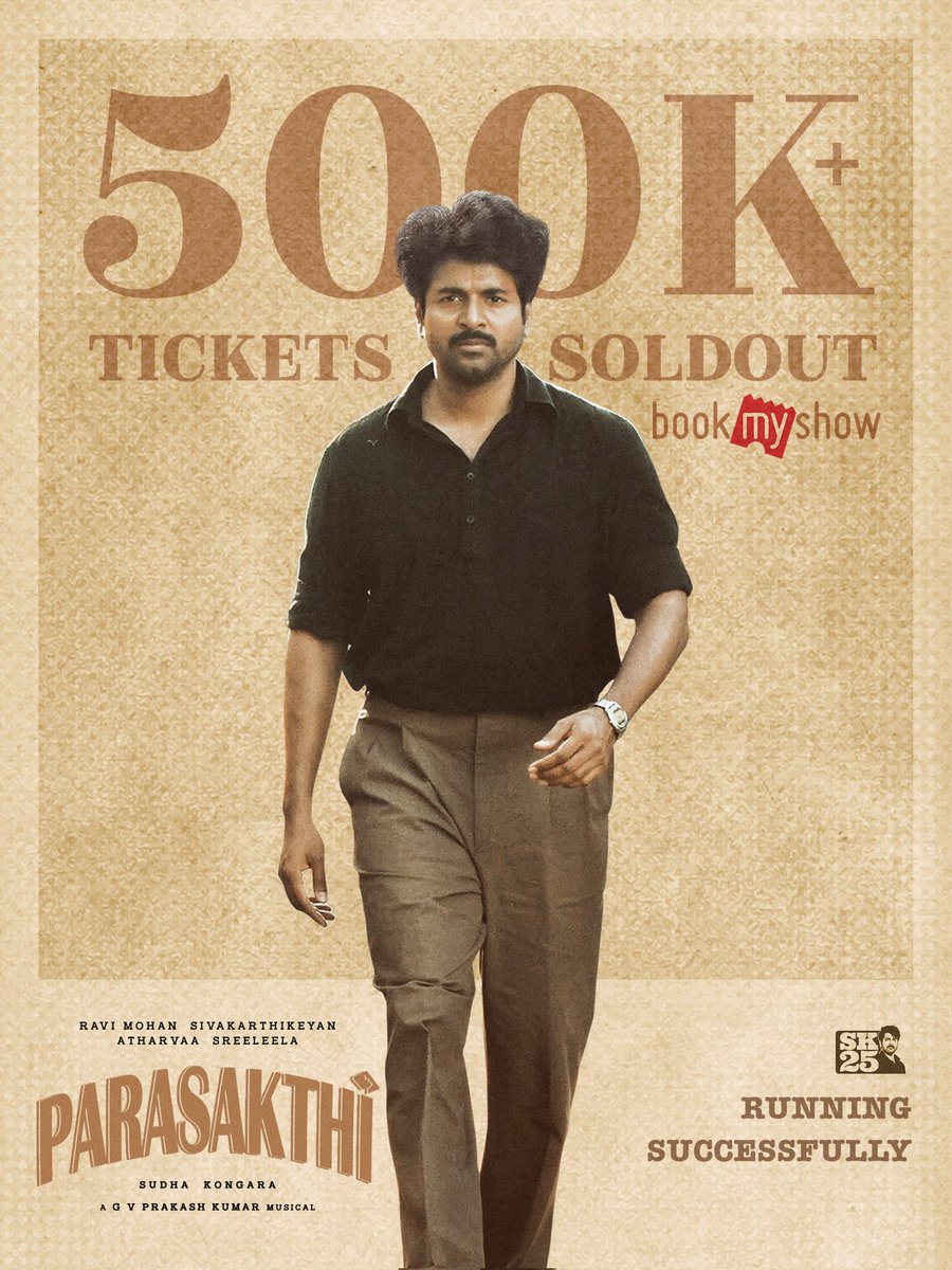 AllIndiaSKFC's tweet photo. #Parasakthi takes over! 🔥
 
500K+ tickets sold out on @bookmyshow ❤️‍🔥

#SK #ParasakthiPongal #ParasakthiBlockbuster https://t.co/URxPFgfwS9