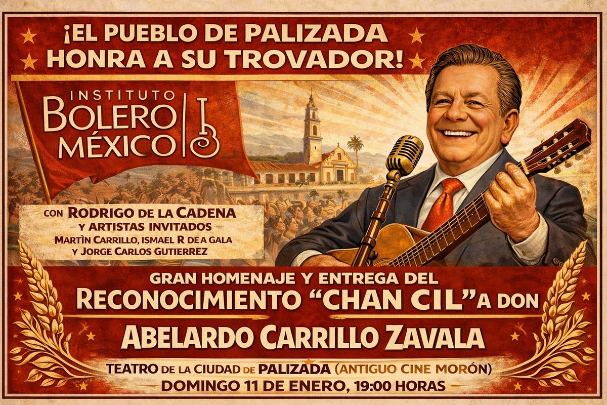 RodrigoDLCadena's tweet image. Este domingo 11 de enero a las 19:00 h,
el pueblo de Palizada, Campeche rinde homenaje a DON ABELARDO CARRILLO ZAVALA con la entrega del Reconocimiento Especial “Chan Cil” del Instituto @BoleroMX.
*Con la participación de este servidor y artistas invitados.
📍 Teatro de la Ciudad…