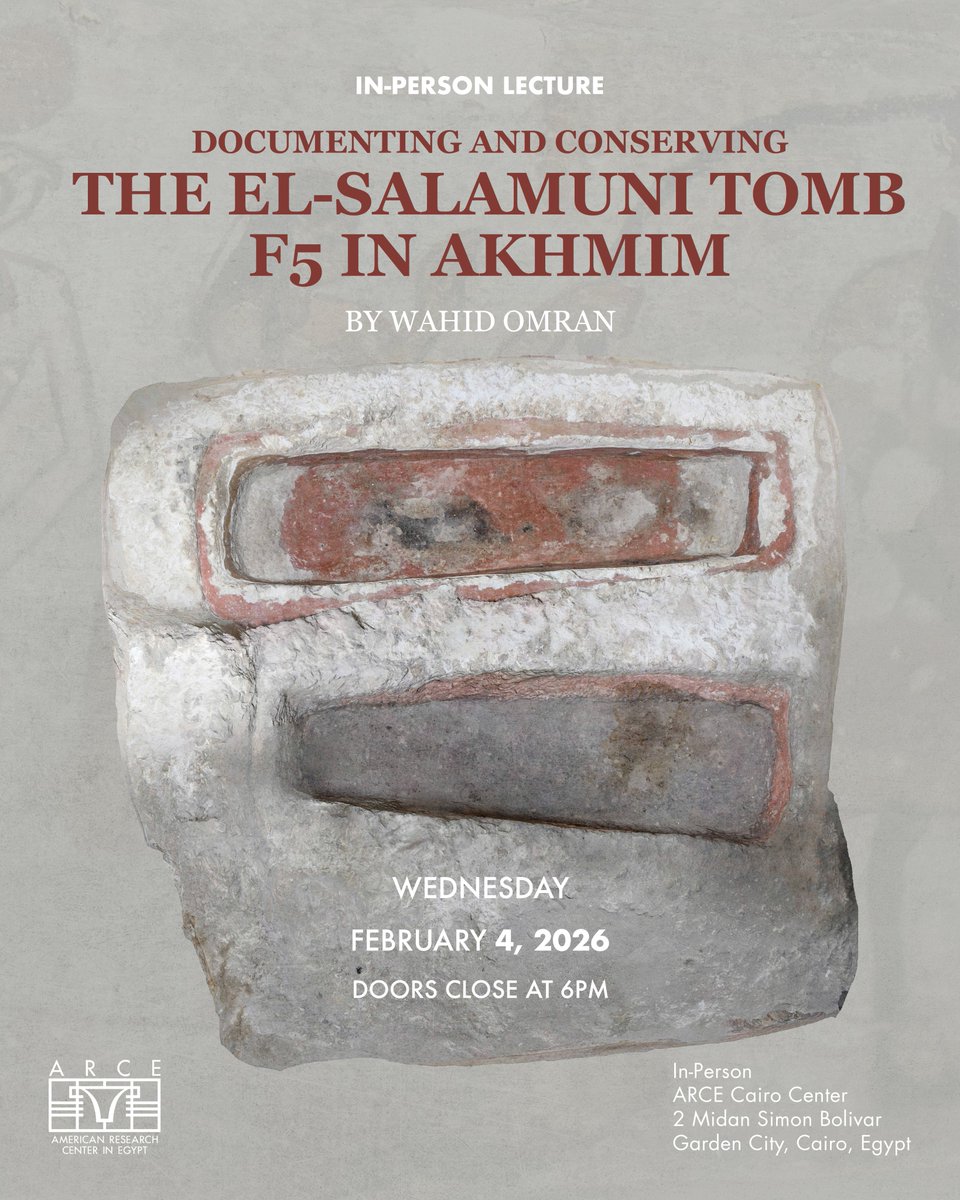 ARCENational's tweet image. Join us for our Jan lecture with Dr. Wahid Omran, uncovering the secrets of El-Salamuni Tomb F5 in Akhmim 🏺

🚨The event has been rescheduled from January 14 to February 4, 2026.
🔗Learn more: shorturl.at/OZNBF

 #ARCE #Egyptology #Lectures