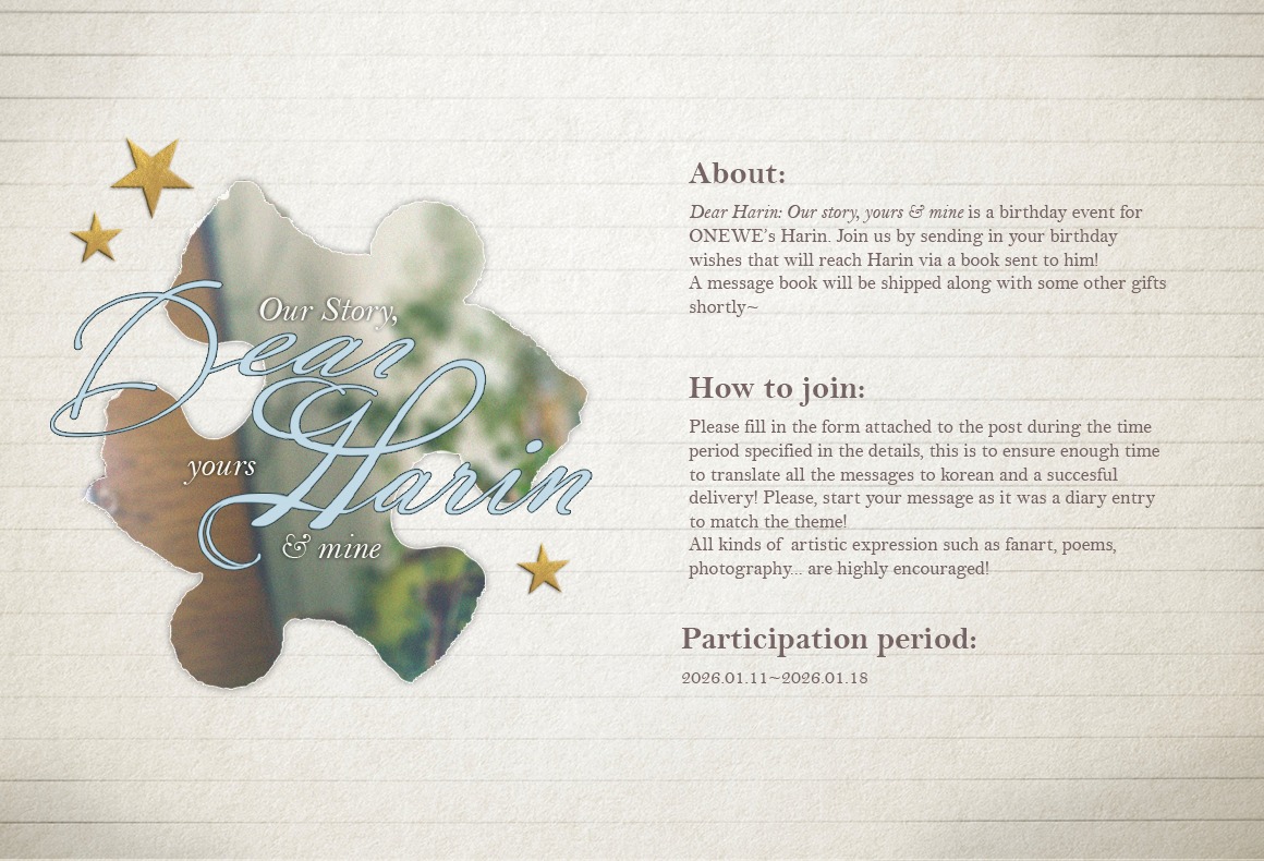 Dear Harin: Our Story, Yours &amp; Mine

In order to celebrate Harin's upcoming birthday I'm organizing a message book event along with <a href="/unblownuniverse/">alex | 알렉스 🩵🪐🎡</a> who will be translating the submissions to korean!🖤

All entries must be written by hand on a piece of white paper (please don't