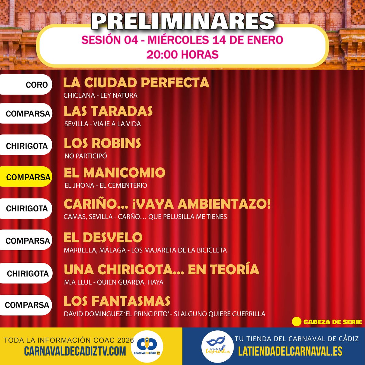 Orden de actuación sesión 4, Miércoles 14 de Enero

Más información del orden y de las agrupaciones en:
carnavaldecadiztv.com/preliminares-a…

Diariamente para ti.

#carnavaldecadiz #cadiz #COAC2026 #carnavaldecádiz2026