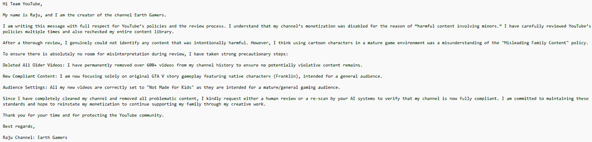EarthGamersYT's tweet photo. "Hi @TeamYouTube, my channel 'Earth Gamers' was demonetized. I realized my mistake (Misleading Family Content) and have deleted 600+ videos to fix it. My channel is now 100% clean with new policy-compliant content. Please help me get a human review or a re-scan by your AI systems. I have attached the details below. 👇 #YouTubeCreator"