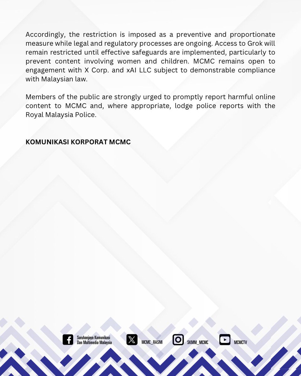 MCMC_RASMI's tweet image. KENYATAAN MEDIA

X GAGAL LAKSANA LANGKAH PERLINDUNGAN, MCMC ARAH SEKATAN SEMENTARA KE ATAS GROK

#MCMC