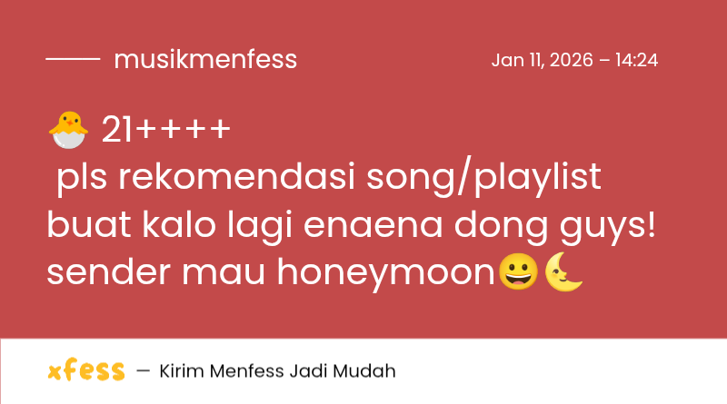 MUSIKMENFESS's tweet photo. 🐣 21++++
 pls rekomendasi song/playlist buat kalo lagi enaena dong guys! sender mau honeymoon😀🌜 https://t.co/3ijZHcQQoL