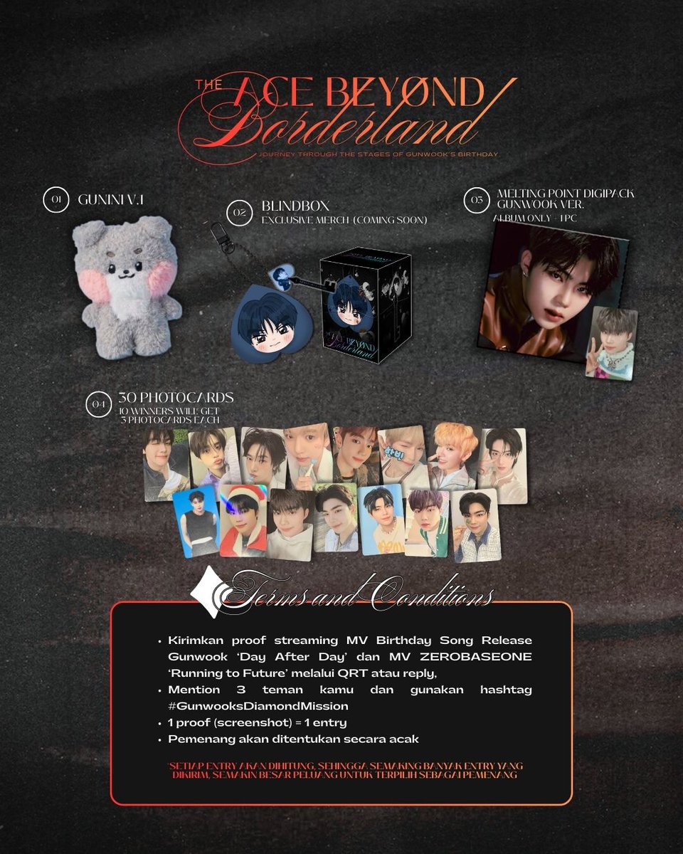GunwookUMKM's tweet image. PARK GUNWOOK 2026 BIRTHDAY PROJECT
🃏𝗧𝗛𝗘 𝗔𝗖𝗘 𝗕𝗘𝗬𝗢𝗡𝗗 𝘽𝙊𝙍𝘿𝙀𝙍𝙇𝘼𝙉𝘿🃏

♦️ GAME OF DIAMONDS♦️
GIVEAWAY

Dalam rangka mendukung Birthday Song Release Gunwook ‘Day After Day’ dan MV ZEROBASEONE ‘Running to Future’, Yuk ikut berpartisipasi Giveaway ini dan dapatkan…