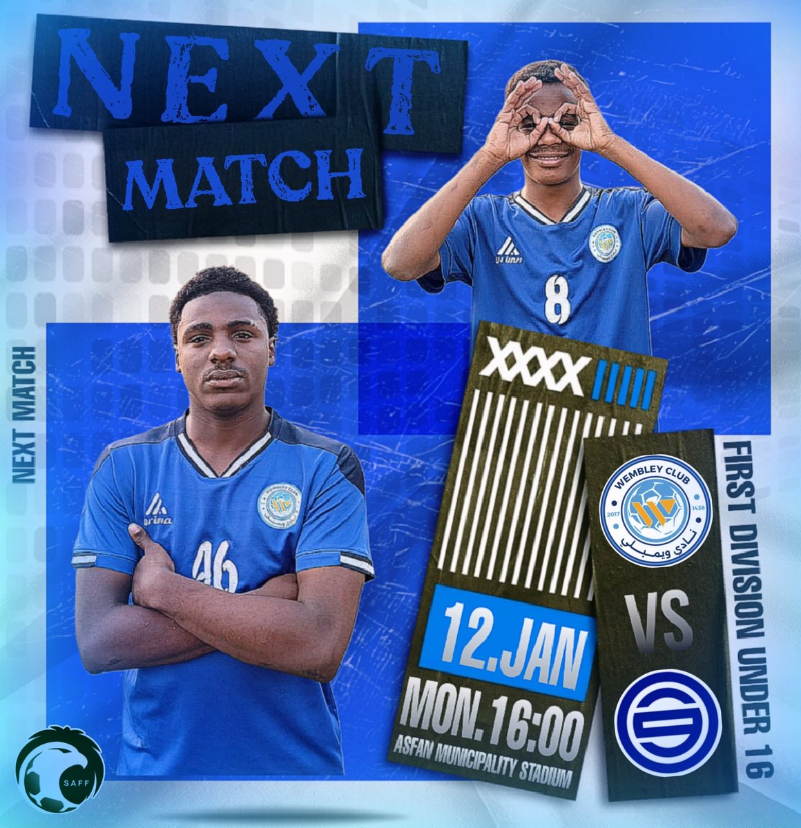 WemblyClub's tweet image. 🔥 المباراة القادمة 🔥
موعدنا يوم الاثنين 12 يناير – الساعة 16:00
⚽️ ويمبلي × القصيم
📍 ملعب بلدية عسفان
فريقنا جاهز والتحدي كبير 💪⚽
كونوا على الموعد 💙

#المباراة_القادمة | #تحت_16 | #ويمبلي