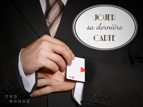 TV5MONDEapac's tweet photo. #Frenchquote #FLE #Frenchexpression
Literally: To throw one's final card away
Meaning: The last attempt before giving up
Just try one last time https://t.co/0dxD5L4KqN