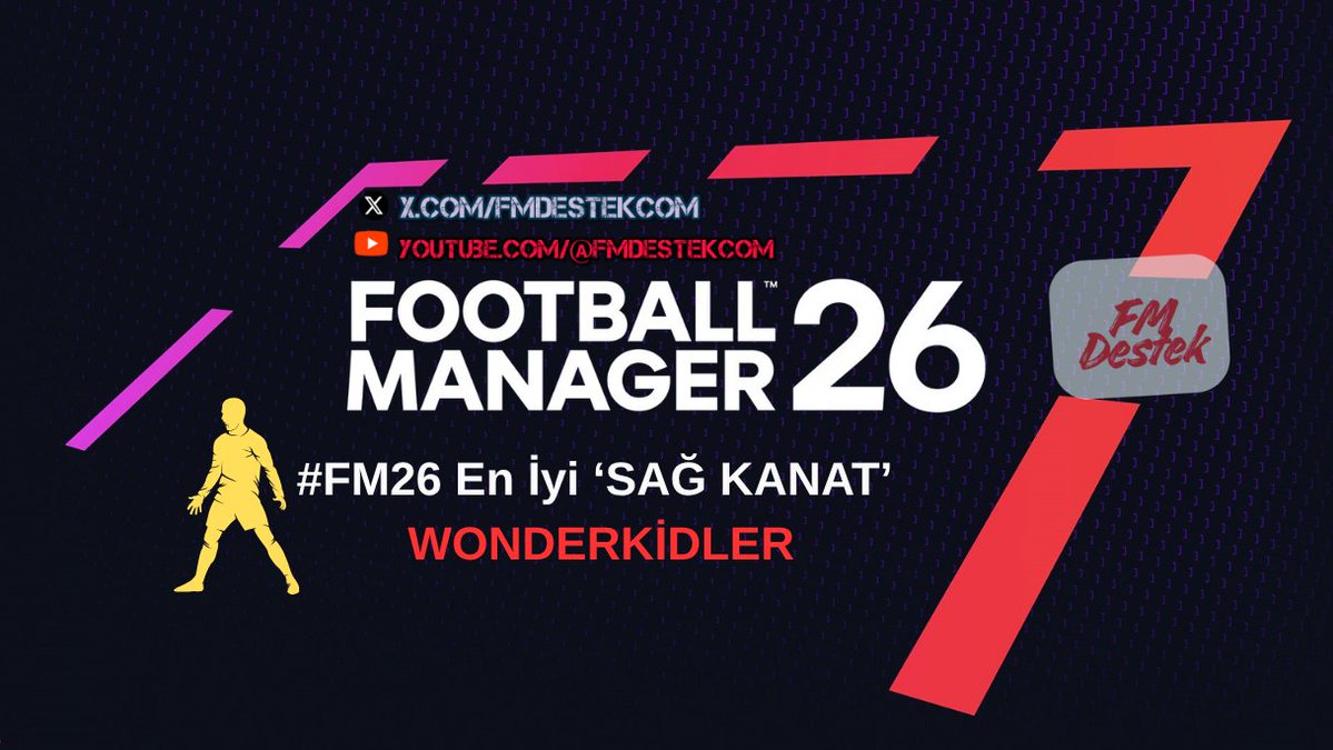 Altın Liste 🥇

#FM26 En iyi 'Sağ Kanat'  Wonderkidler 🔥🔥

Ruan Pablo Bahia
Oskar Pietuszewski Jagiellonia
Roger Fernandes  Al-Ittihad
Ilies Belmokhtar  Monaco
Geovany Quenda  Sporting CP
Tyler Dibling  Southampton
Ben Doak  Bournemouth
José Reyes  Real Madrid
Gabriel Veneno