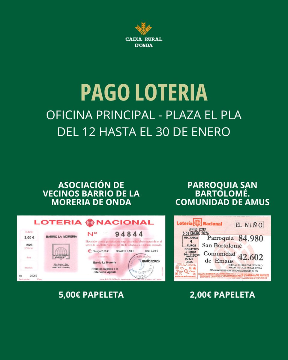 🎉 Pago de papeletas premiadas de la Lotería de Navidad y El Niño disponible del 12 al 30 de enero en nuestra Oficina Principal (Plaza El Pla, 19).

⏳ ¡No olvides cobrar tu premio! 💚
