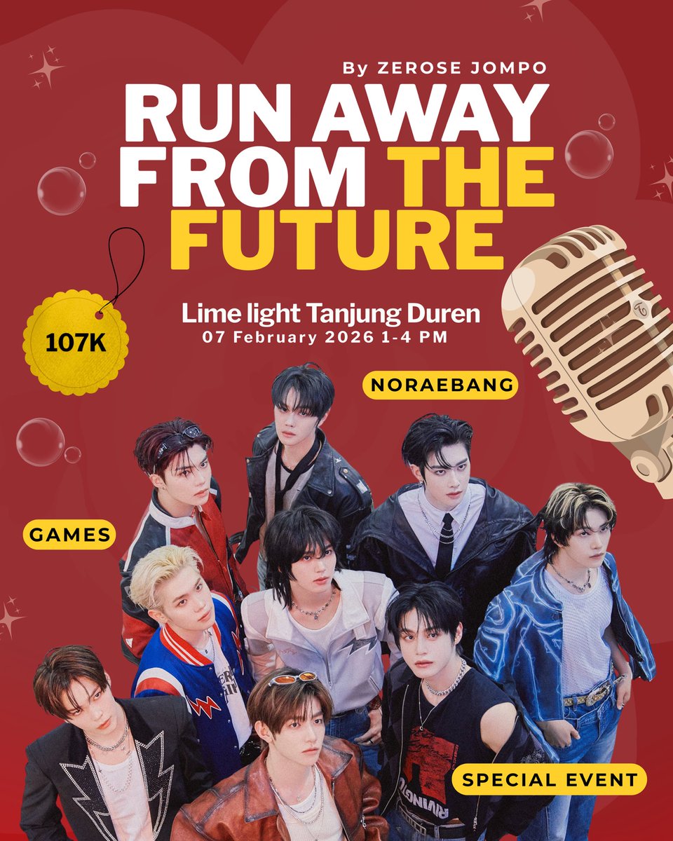 Run Away From The Future
Noraebang Event 🎤
by Zerose Jompo

🗓️ 7 Februari 2026
⏳ 13.00-16.00
📍 Lime Light Tanjung Duren
👗 si paling Zerose
💸 107k

Slot : 30 pax

RSVP 12 Jan 7 PM🔽
bit.ly/NoraebangZB120…

See you 🩵