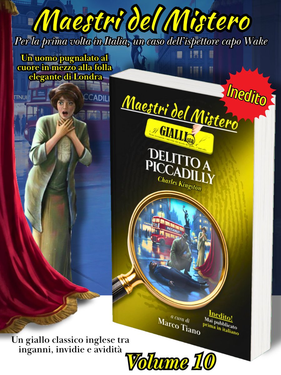 GiallistaIl's tweet photo. In attesa del volume 12 (un giallo classico inglese della #goldenage #inedito) godetevi l'indagine dell'ispettore capo Wake di Scotland Yard in OMICIDIO A PICCADILLY di #CharlesKingston
🔗https://t.co/205eMnG8Lc
#MaestriDelMistero #booktok #Booklovers #BritishLibraryCrimeClassics https://t.co/nDeRdu51Fe