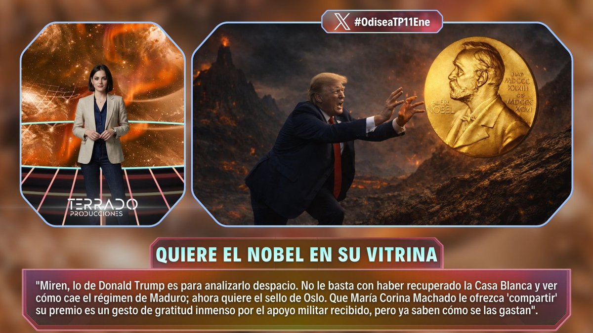 🏆 "Trump no se conforma con la Casa Blanca y la caída de Maduro; quiere el Nobel."

🤝 "María Corina le ofrece compartir el premio como gesto de gratitud."

⚠️ "Pero ya sabemos cómo se las gastan en estos círculos de poder."

🪐 #OdiseaTP11Ene